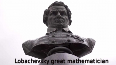 Lobachevsky great mathematician. Н.И. Лобачевский - выдающийся ректор Казанского университета